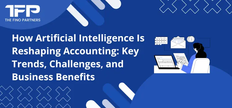 Artificial Intelligence Is Reshaping Accounting